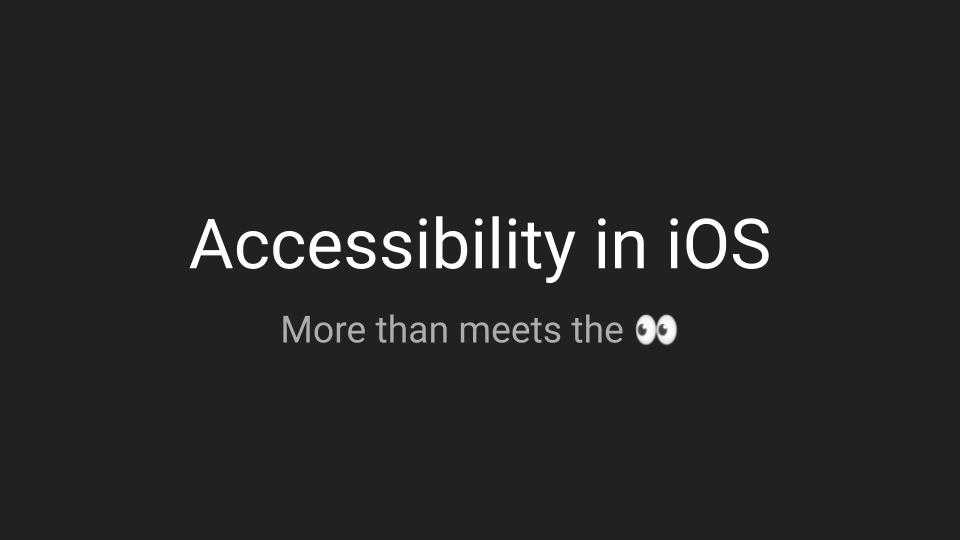 Accessibility in iOS